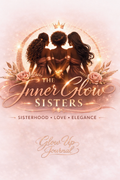 The Inner Glow Sisters Glow Up Journal — digital PDF cover